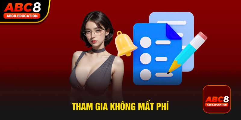 Tham gia không mất phí