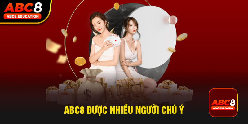 ABC8 được nhiều người chú ý